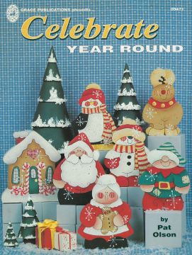 Celebrate Year Round - Pat Olson